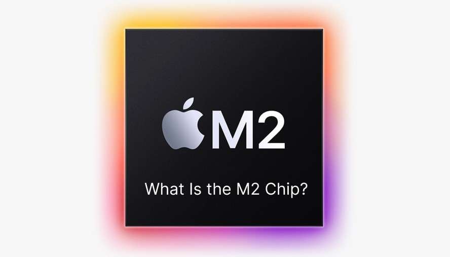 Was ist der M2 Chip? Apples neuer Prozessor im Detail