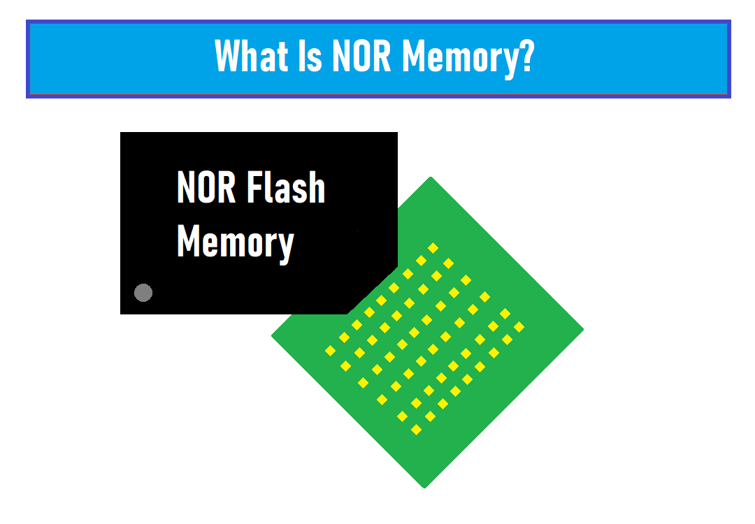 Qu'est-ce que la mémoire flash nor ?