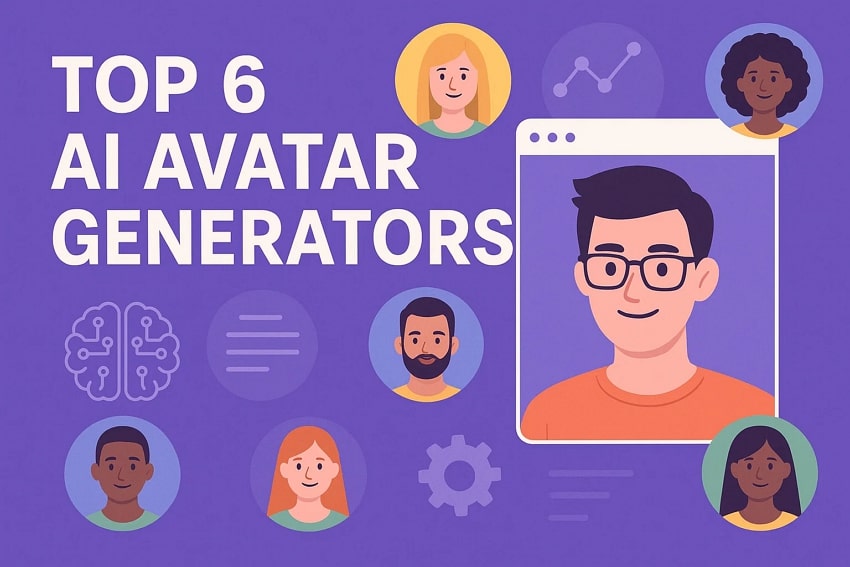 Create Impressive AI Avatars Using 6 Leading Tools in 2025