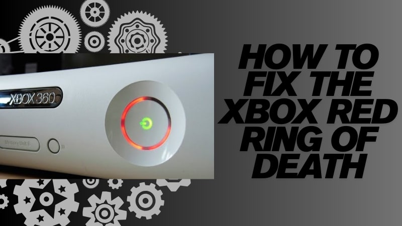 How to Fix the Xbox Red Ring of Death (RRoD) – Causes, Repairs & Prevention