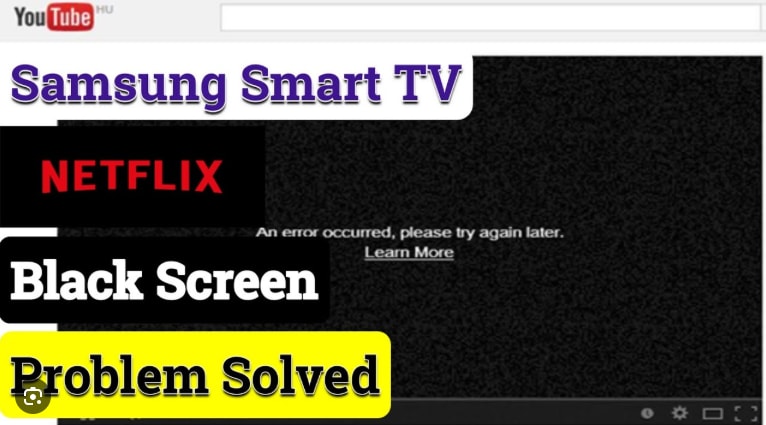 Netflix Black Screen on Samsung TV? 8 Proven Fixes That Actually Work