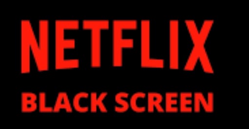 define netflix black screen on tv