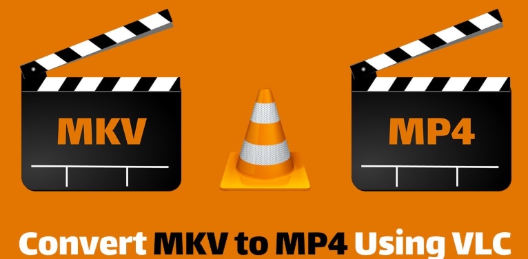VLC MKV to MP4 Guide: How to Convert MKV to MP4 Using VLC