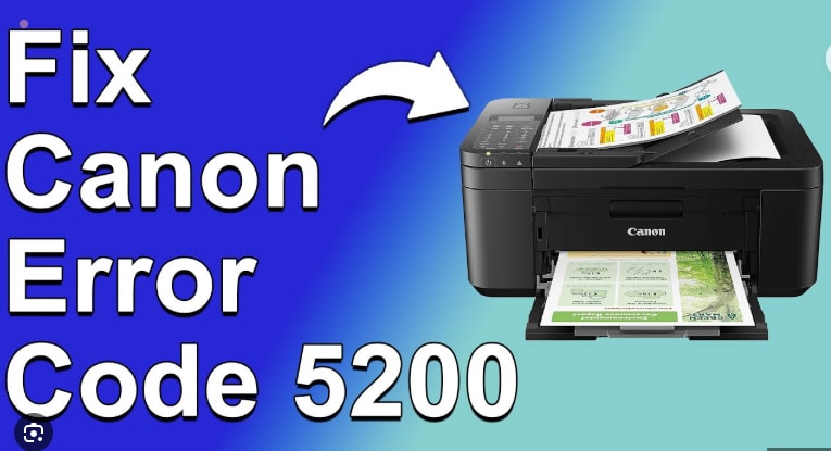 Canon Support Code 5200: Causes, Symptoms, and Proven Fixes