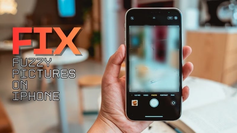 Fuzzy Pictures on iPhone? Why iPhone Photos Look Blurry and How to Fix Them Fast