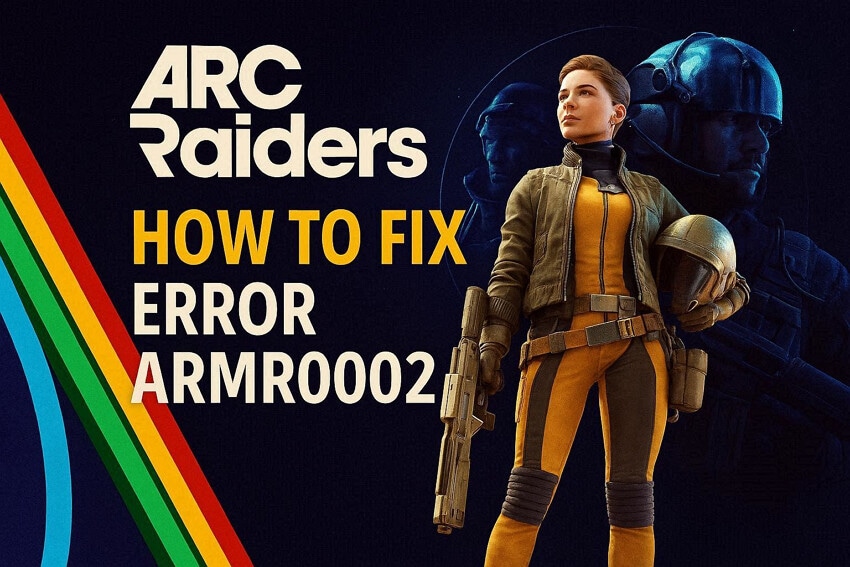 How to Fix ARC Raiders Error ARMR0002 (Matchmaking Failed)