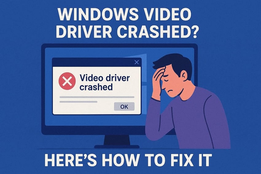Windows Video Driver Crashed? Here's How to Fix It