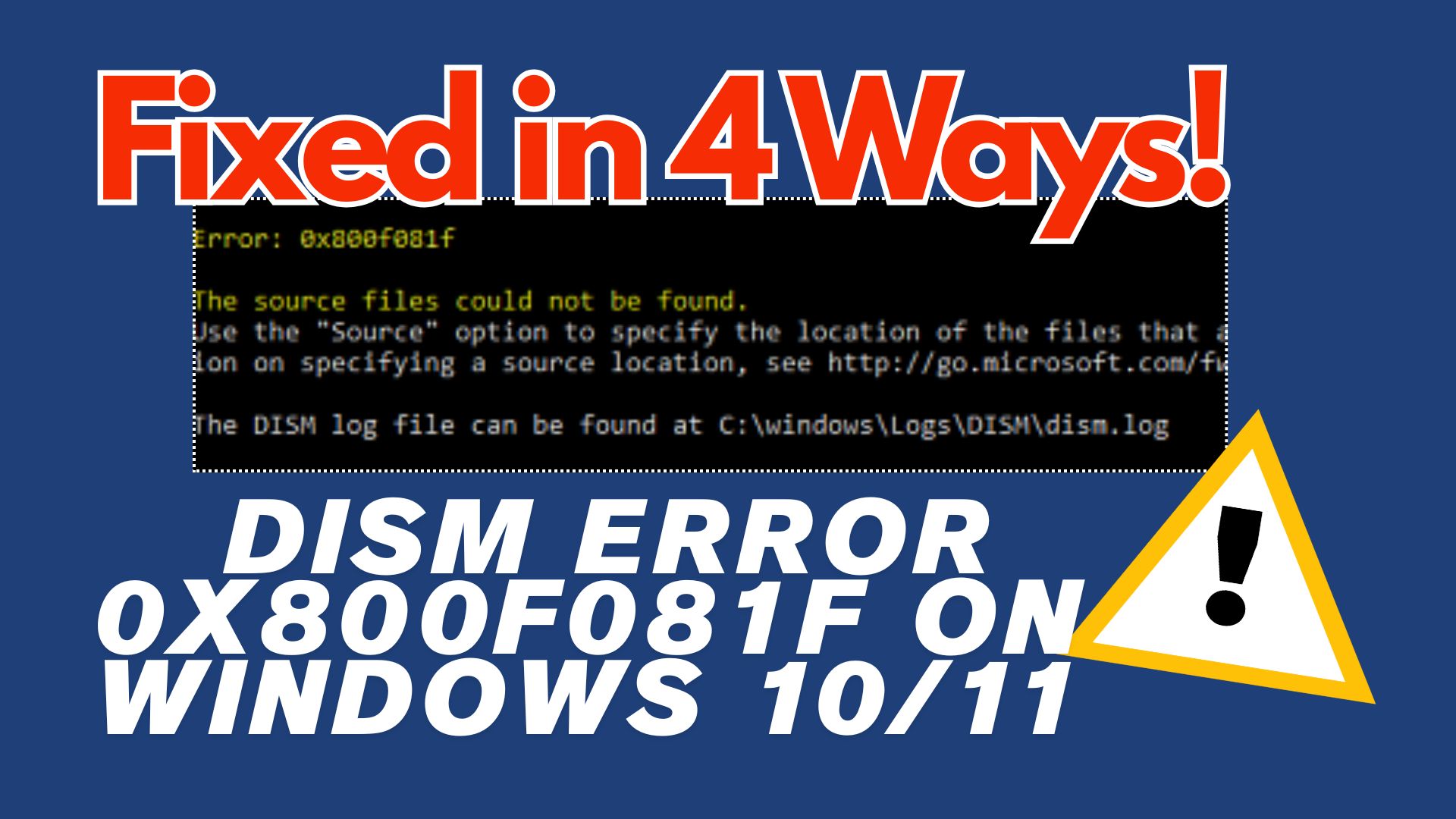Causes and Fixes to DISM Error 0x800f081f on Windows 10/11