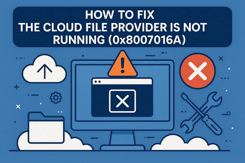 Fix OneDrive Cloud File Provider Not Running Error 0x8007016a