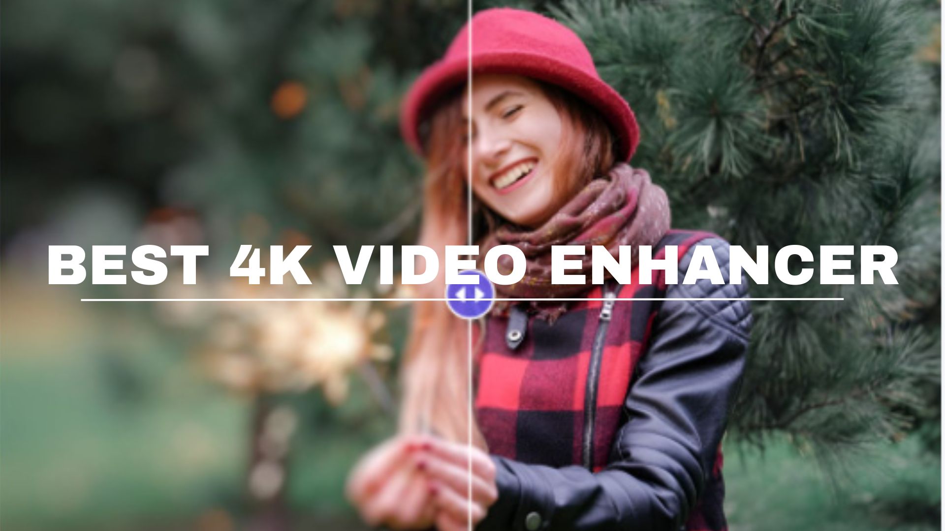 4k video enhancer