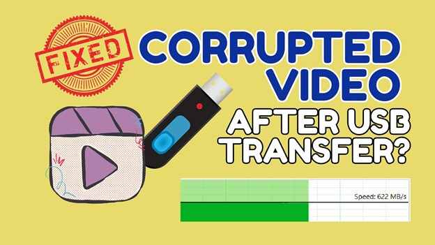 Corrupted Video After USB Transfer? Here's How to Repair It