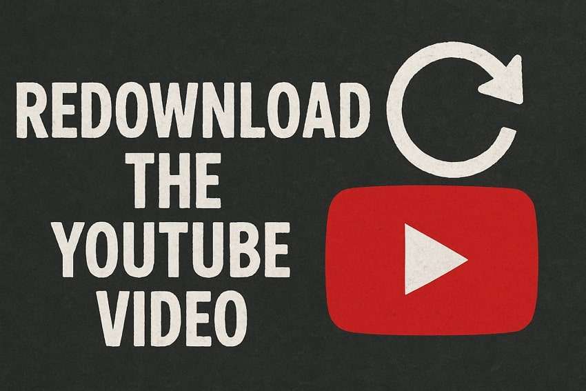 redownload youtube videos
