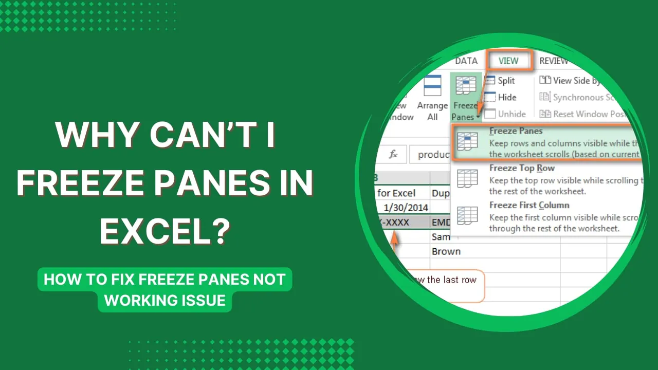 Excel Freeze Panes Not Working? Here's How to Fix It