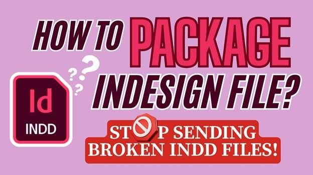 How to Package an InDesign File