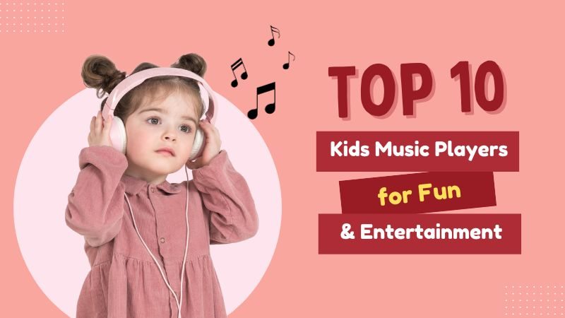 These 10 Kids Music Players Will Turn Playtime into a Party