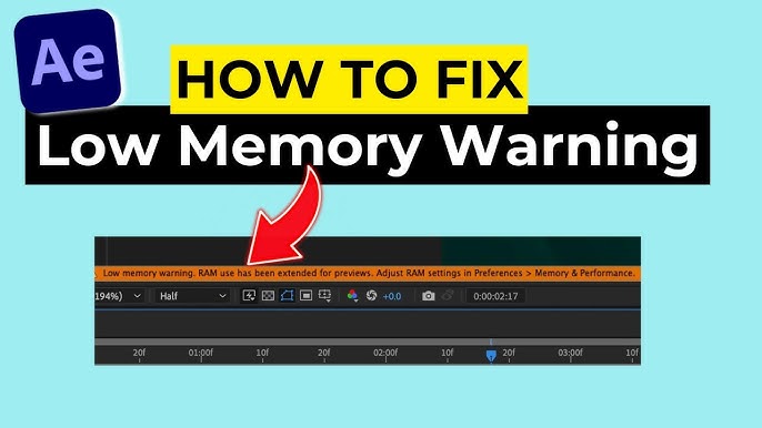 How to Fix the Low Memory Warning in After Effects?