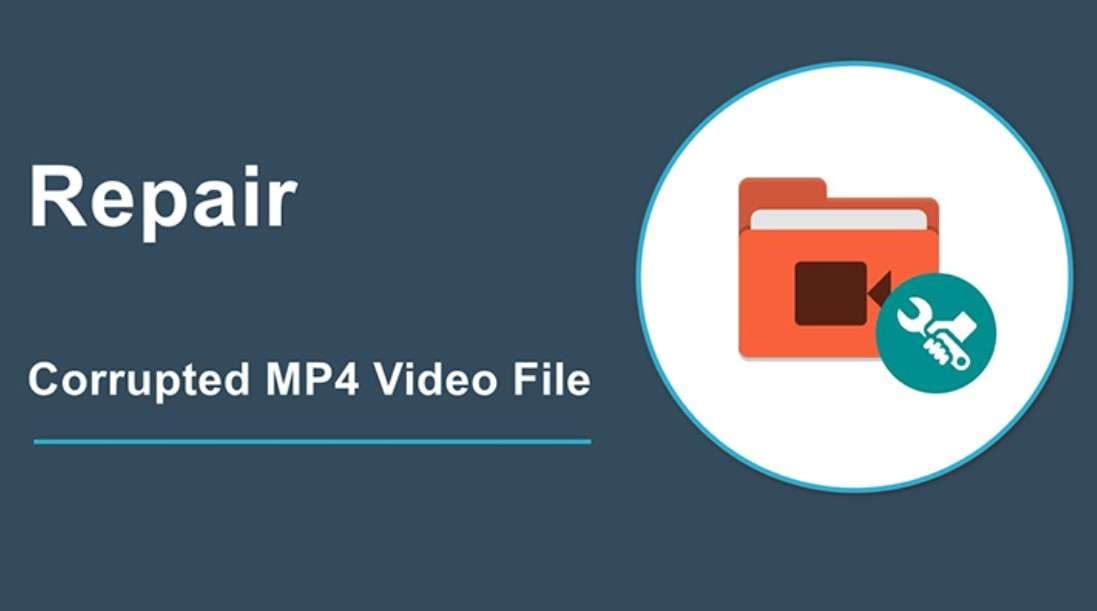 repair a corrupted mp4 video file