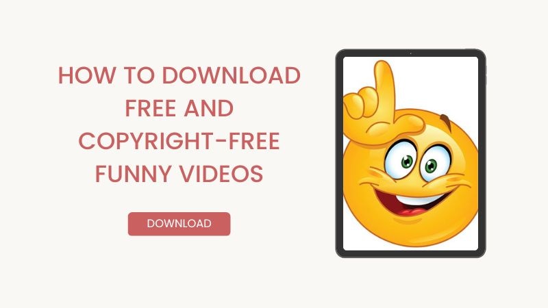 Step-by-Step Guide: Download Free and Copyright-Free Funny Videos
