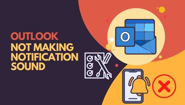 outlook not making notification sound