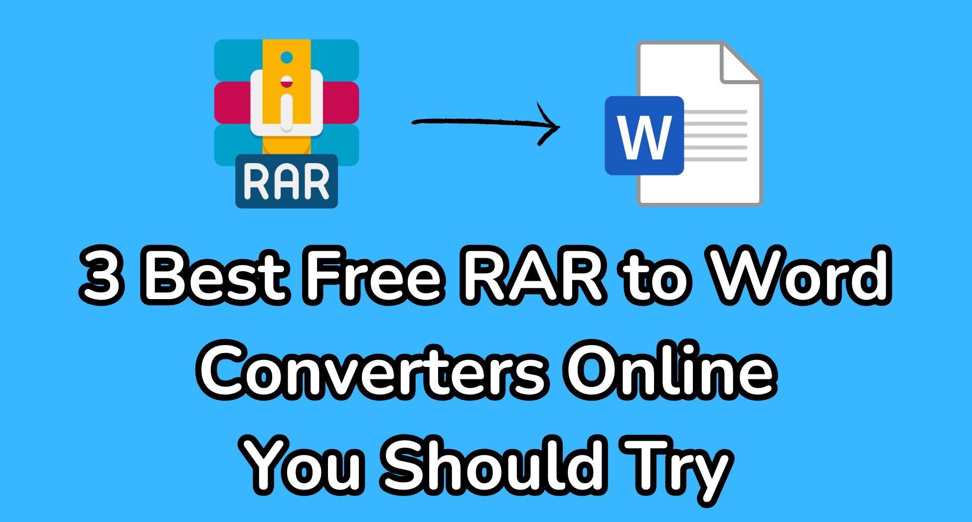 How to Convert RAR to Word Online? 3 Best Tools to Try
