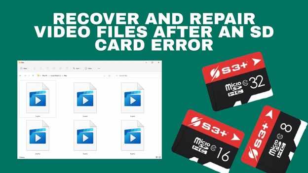 Recover and Repair Video Files After SD Card Error (Complete Guide)