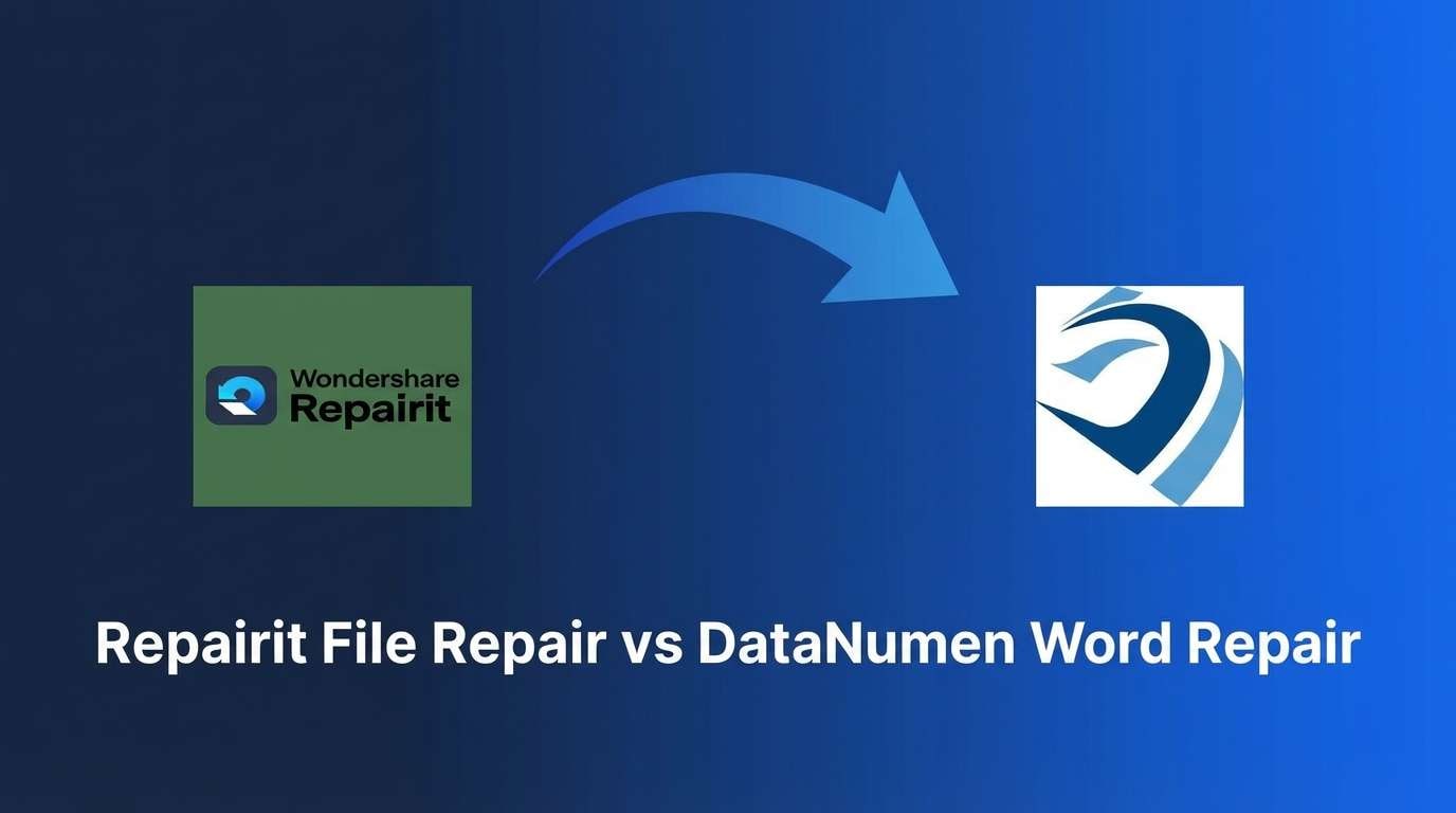 Repairit File Repair vs DataNumen Word Repair: Which Tool Is Better for Fixing Damaged Word Files?