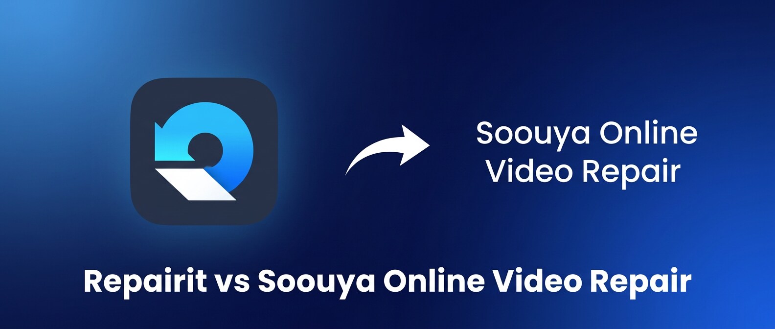 Repairit Video Repair Online vs Soouya Online Video Repair: Which Online Tool Should You Use to Fix Corrupted Videos?