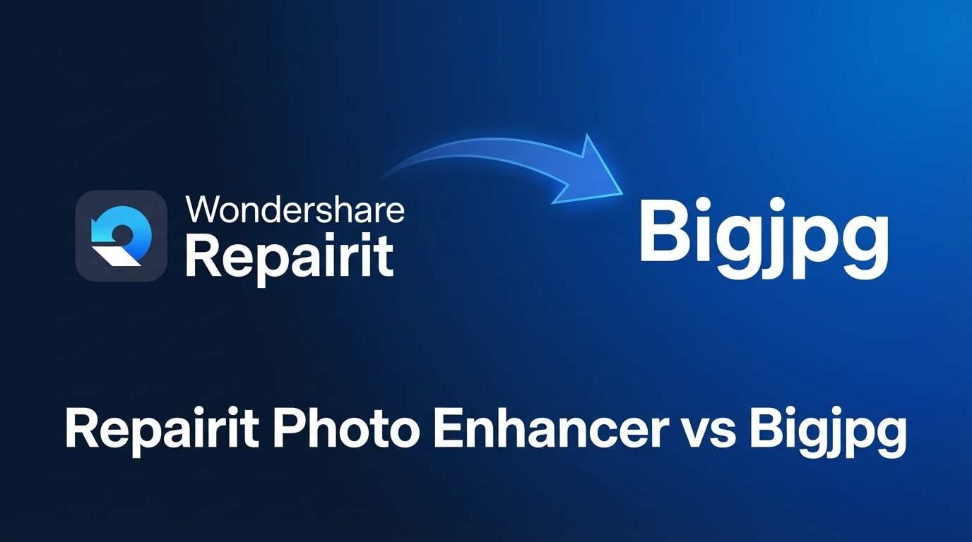 Repairit Photo Enhancer vs Bigjpg Desktop: Which AI Image Upscaler Is Better for Everyday Photo Enhancement