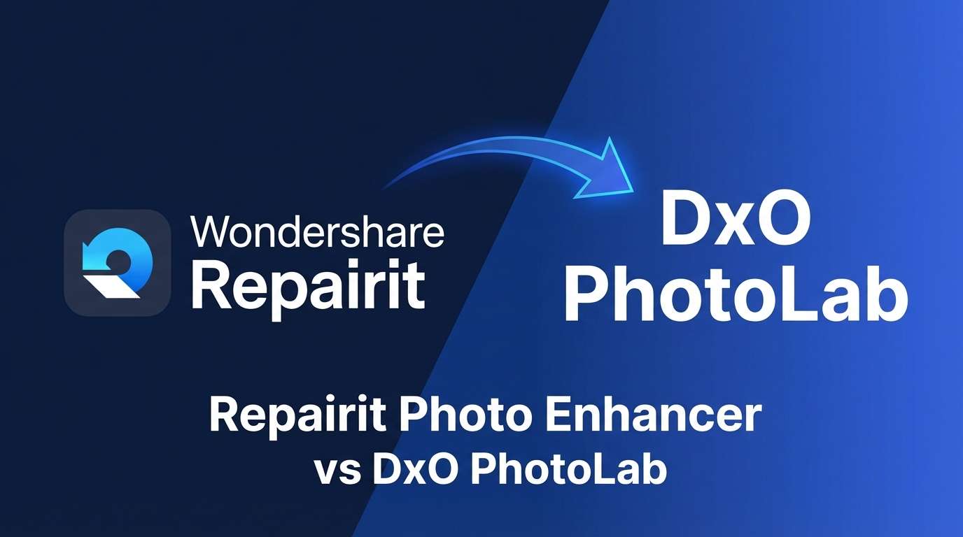 Repairit Photo Enhancer vs DxO PhotoLab: Which AI Photo Enhancement Tool Fits Your Workflow