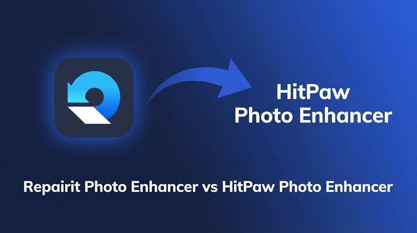 Repairit Photo Enhancer vs HitPaw Photo Enhancer: Which AI Photo Enhancer Should You Use?