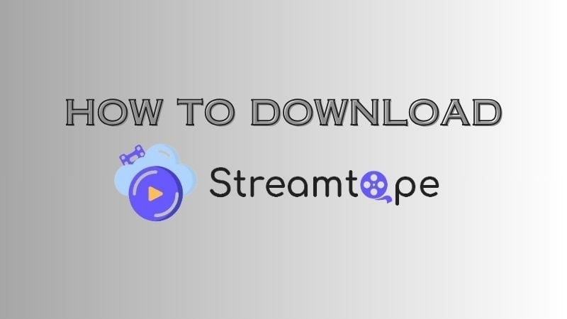 Download Streamtape Video for PC, Android, and Web Users