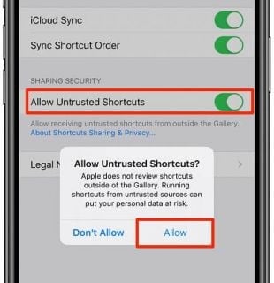 turn on allow untrusted shortcuts