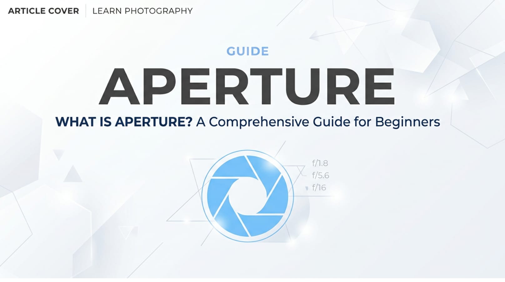 What Is Aperture and How Does It Affect Your Photos and Videos?