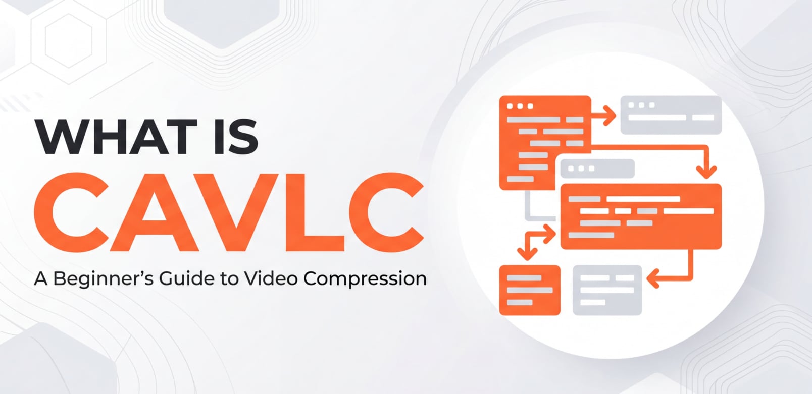 Cos'è il CAVLC e come ottimizza la compressione video?
