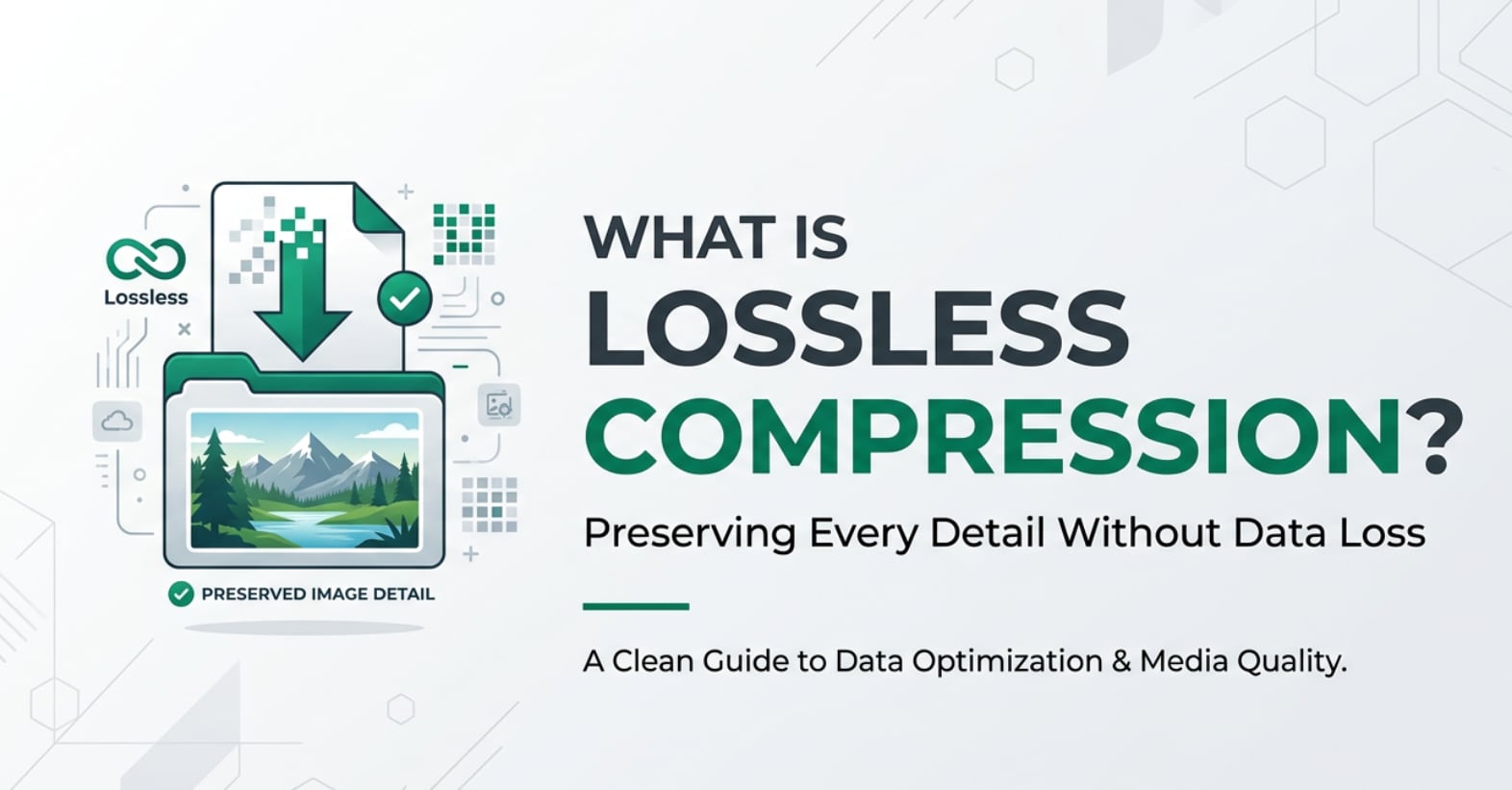 What Is Lossless Compression and Why It Matters for Your Files