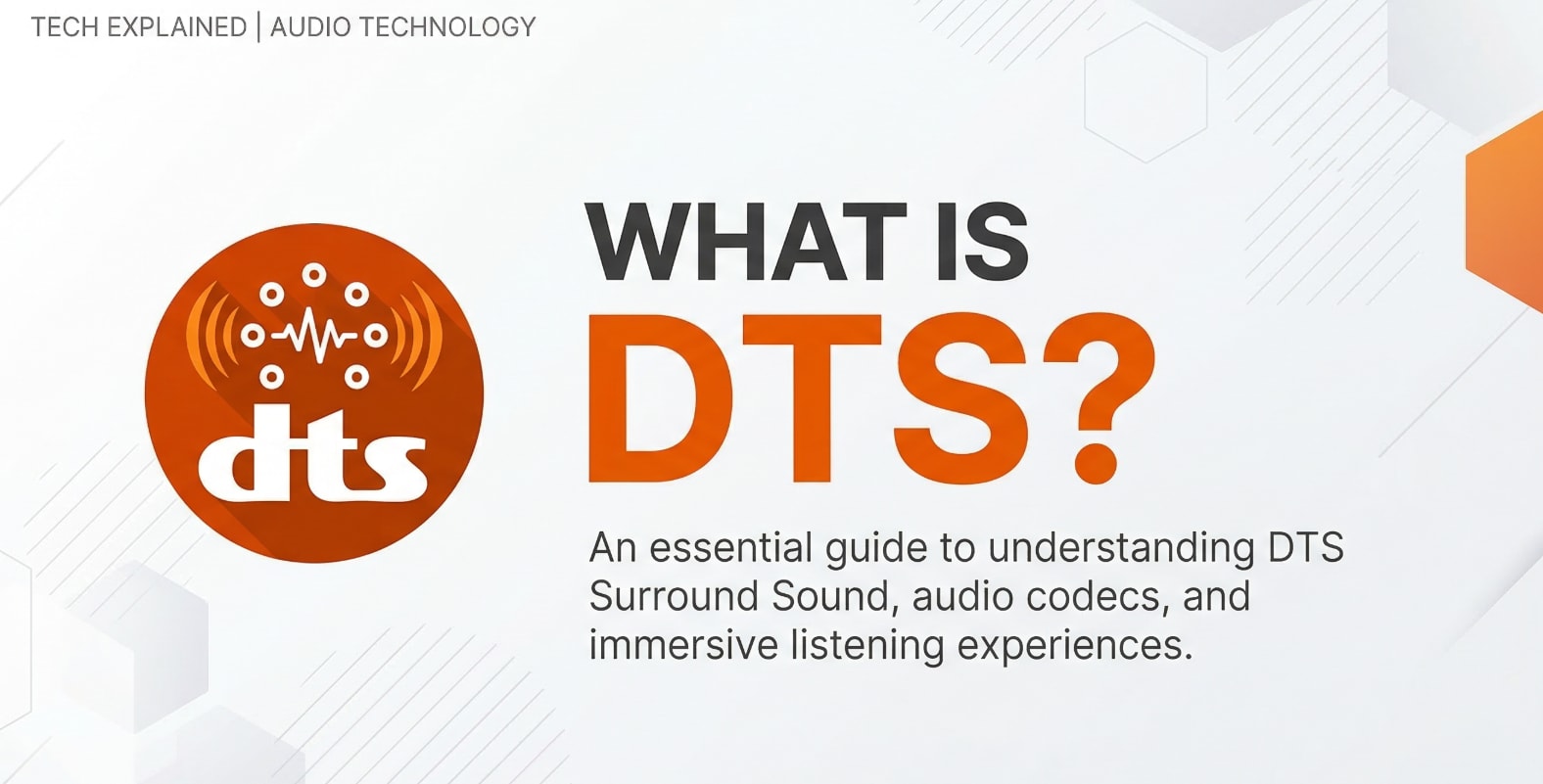 What Is DTS and How Does This Surround Sound Codec Work