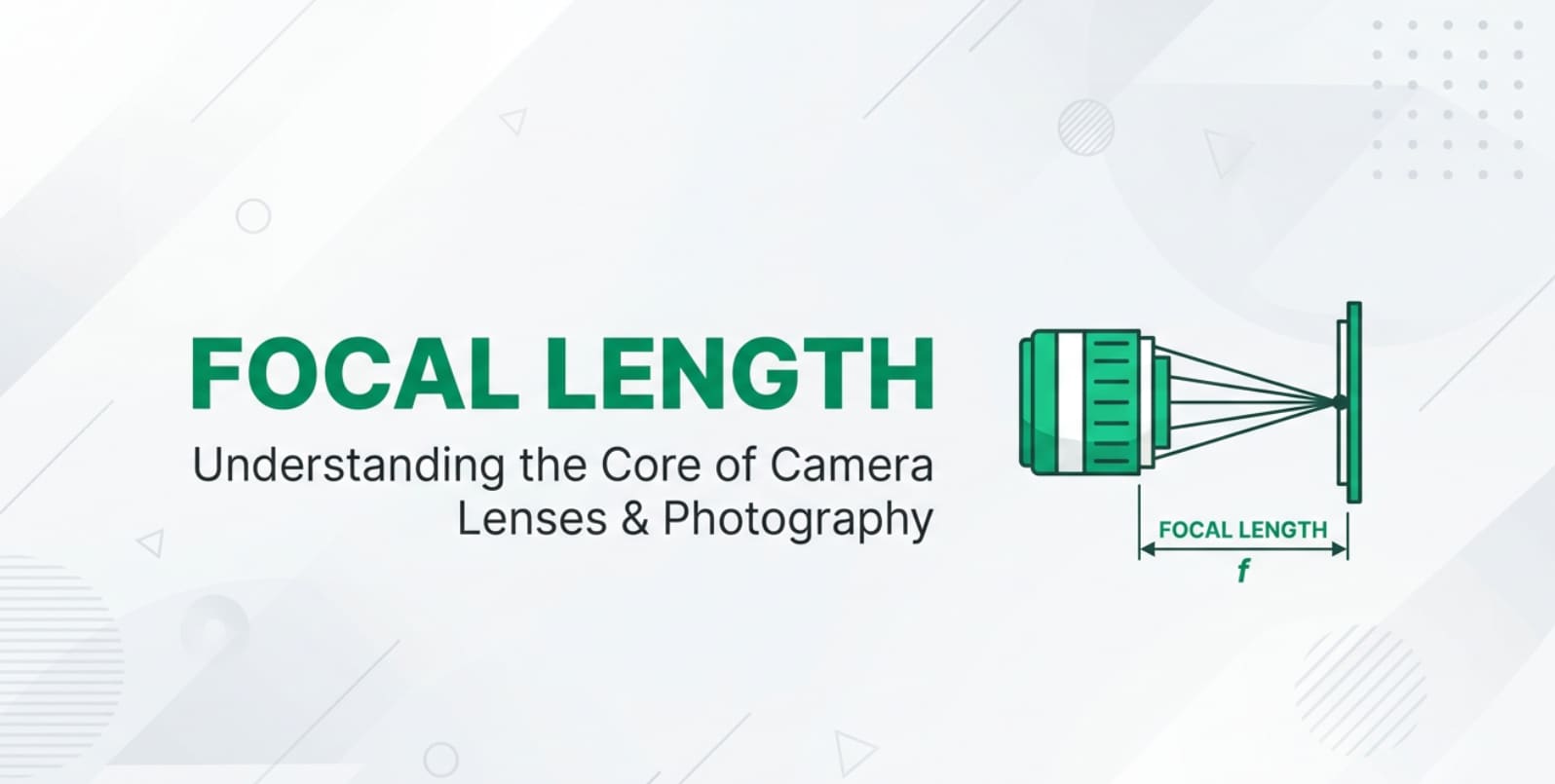 What Is Focal Length and Why It Matters for Your Photos and Videos