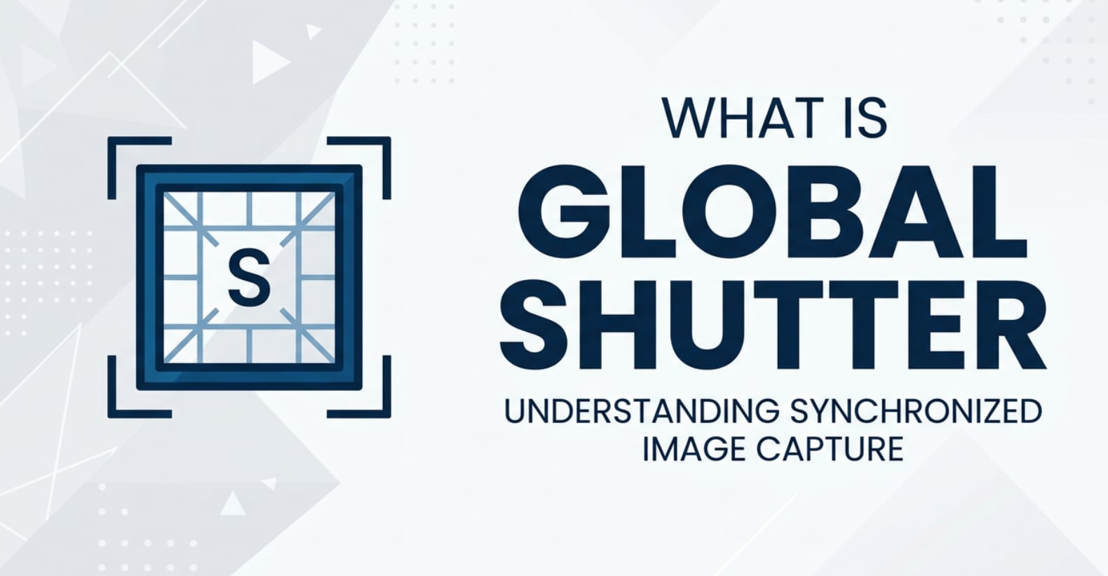 What Is Global Shutter and Why It Matters for Clean Motion