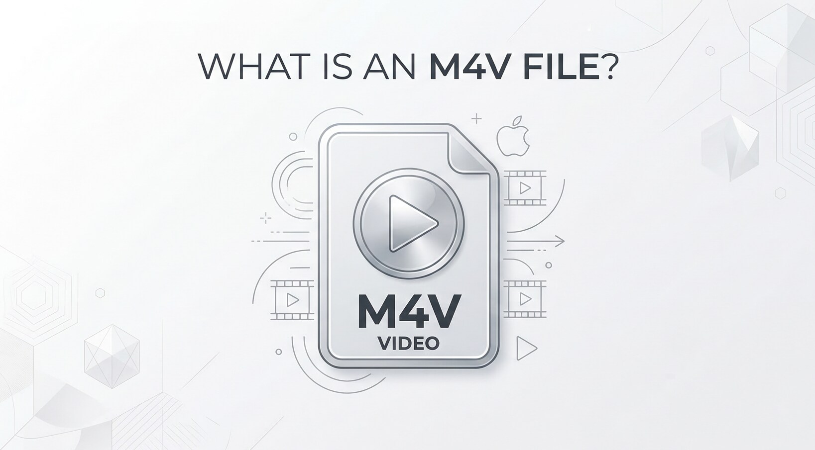 Cos'è il Formato File M4V? Differenze tra M4V e MP4