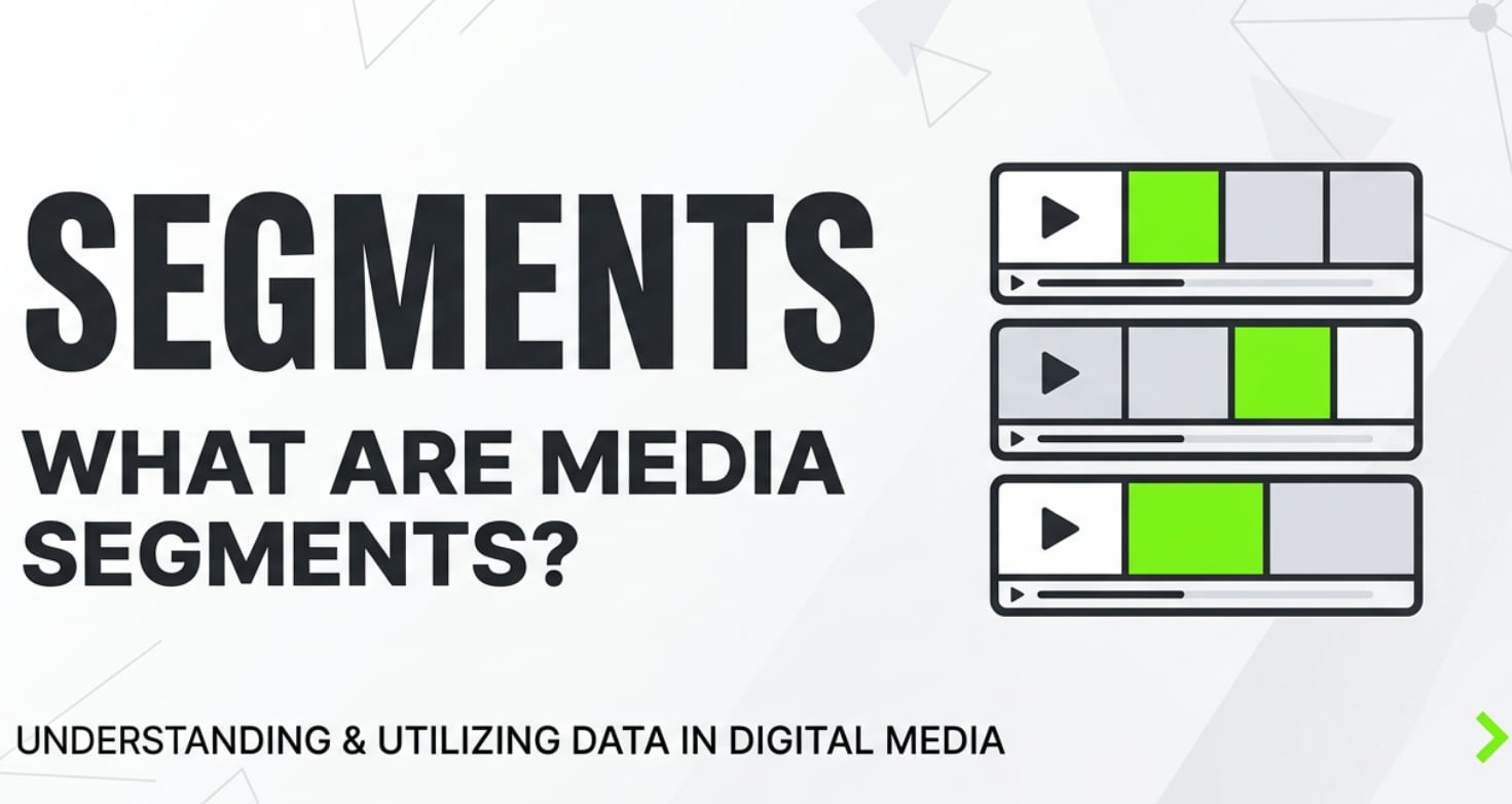 Media Segments: Cosa Sono e Come Influenzano i Video Online