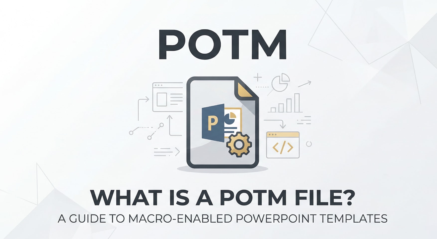 What Is POTM and How To Work With POTM Files Safely