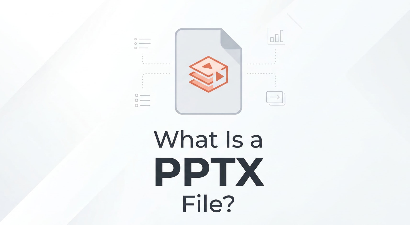 What Is PPTX and How to Work With PowerPoint PPTX Files