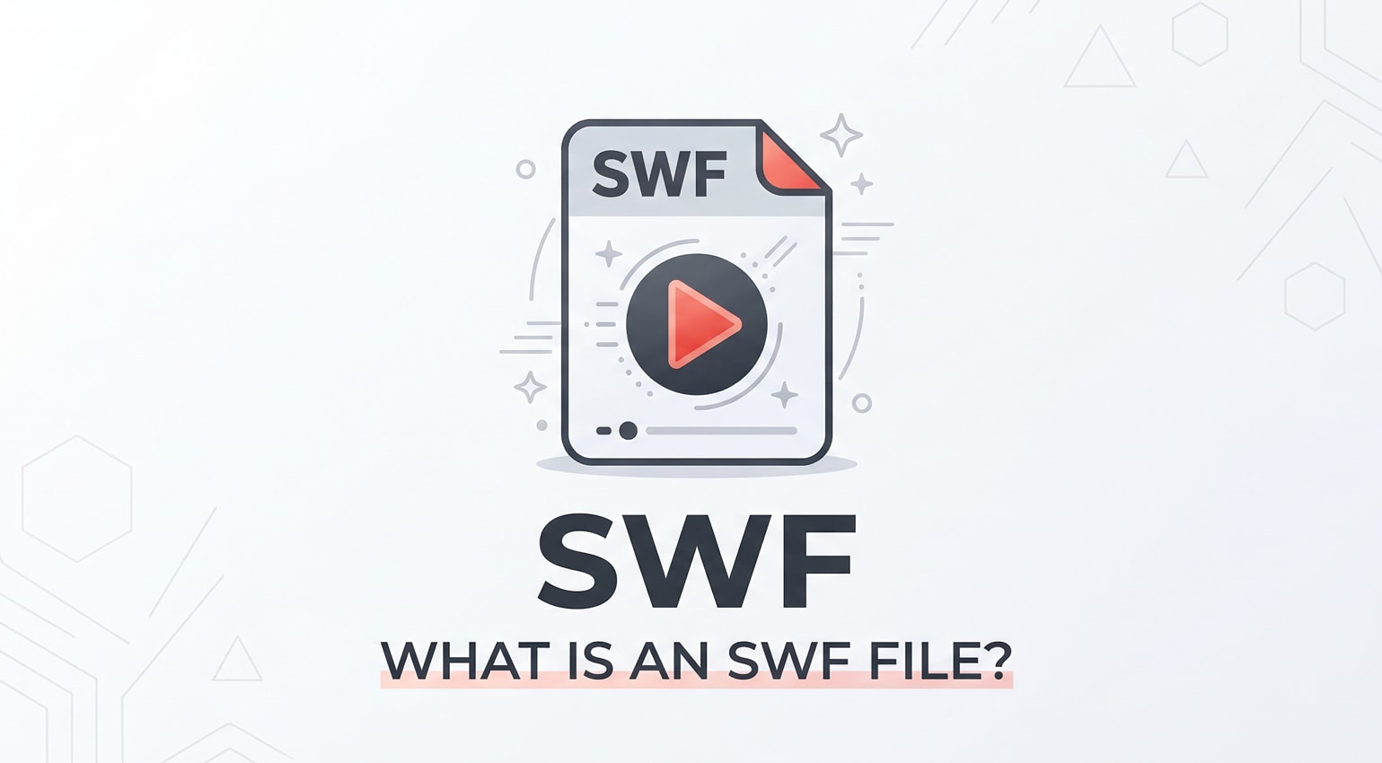 What Is SWF File and How to Open, Convert, and Repair It