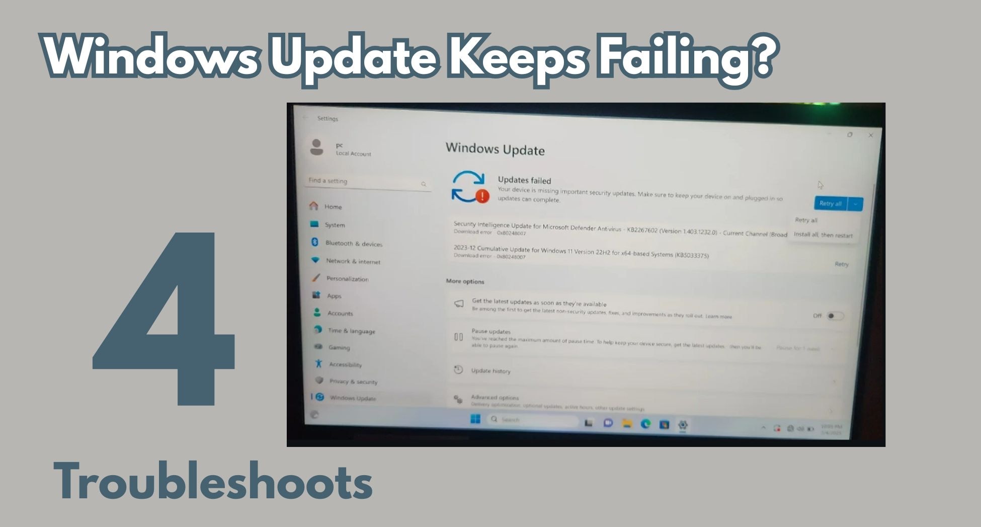 Windows Update Keep Failing? Try 4 Fixes That Actually Work