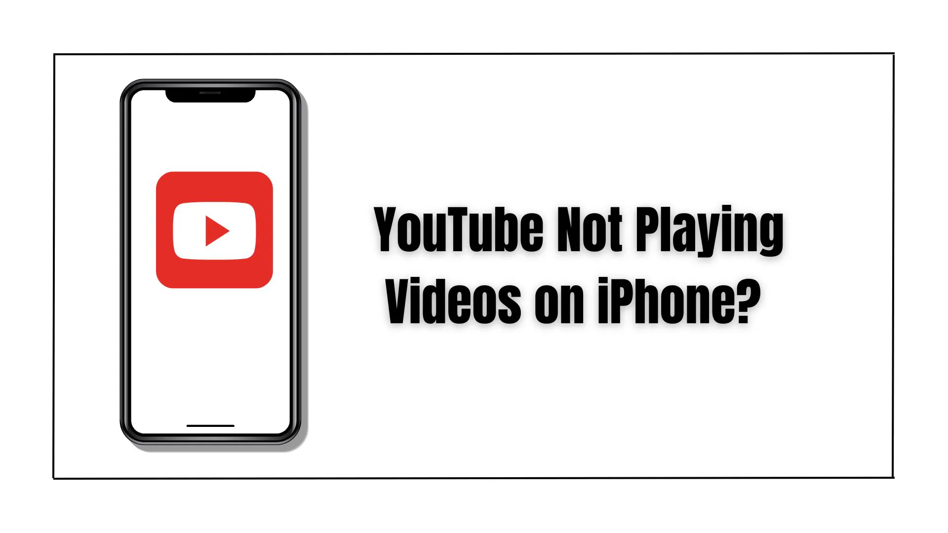 How to Fix YouTube Not Playing Videos [iPhone]