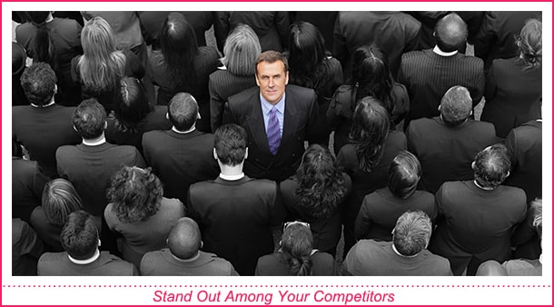 Stand Out Among Your Competitors