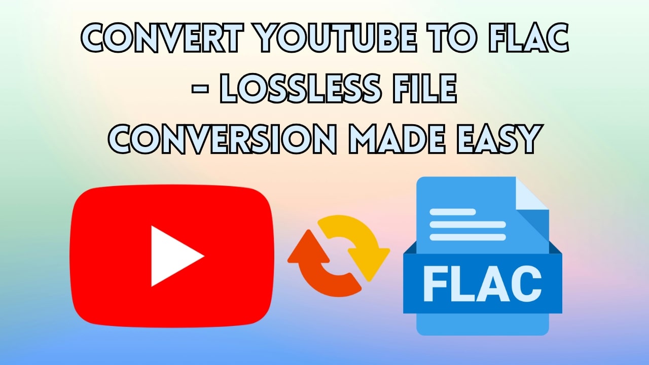 download audio with best youtube to flac converter
