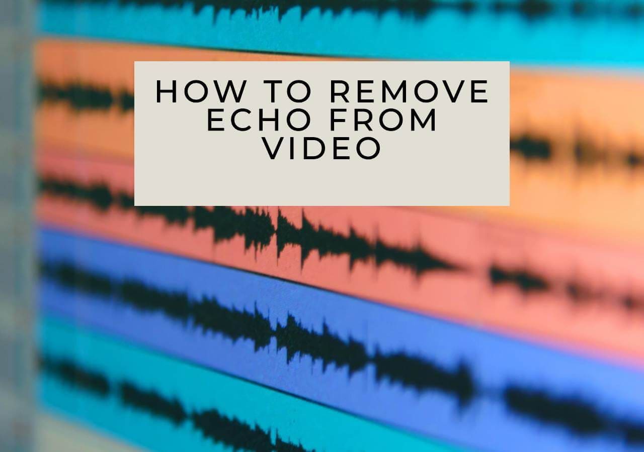remove echo from video