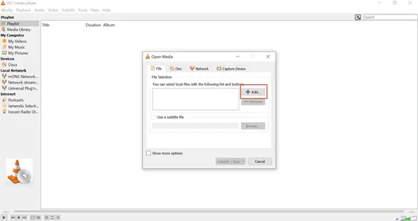 choose Add button in VLC