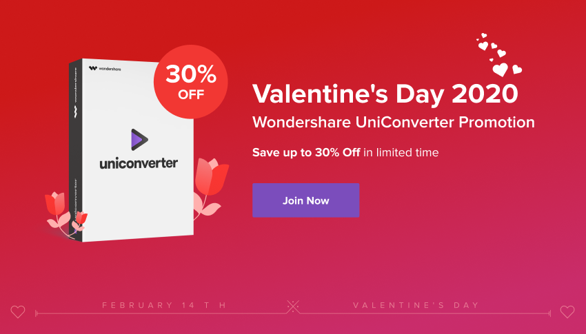 30% OFF Valentine Discount for Wondershare UniConverter